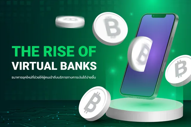 How Thailand's virtual banks are supposed to reach the underserved