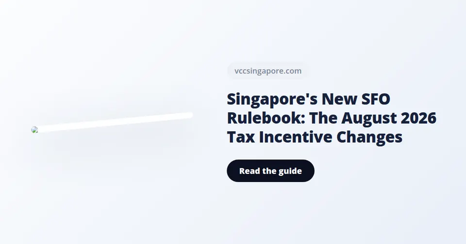 A graphic about Singapore's August 2026 family office tax incentive changes